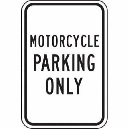 ACCUFORM Safety Sign MOTORCYCLE PARKING ONLY MVHR412VS MVHR412VS